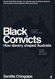 Black Convicts (Santilla Chingaipe)