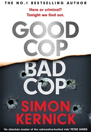 Good Cop Bad Cop (Simon Kernick)