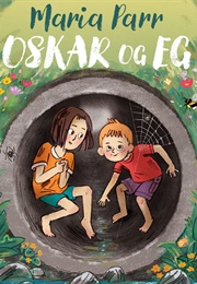 Oskar Og Eg (Maria Parr)