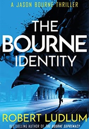 The Bourne Identity (Robert Ludlum)