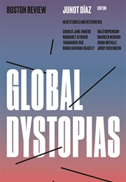 Global Dystopias (Junot Díaz)