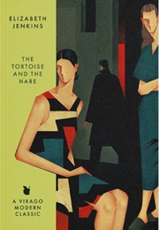 The Tortoise and the Hare (Elizabeth Jenkins)