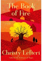 The Book of Fire (Christy Lefteri)