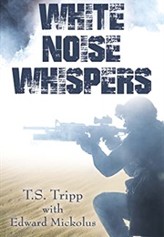 White Noise Whispers (T.S. Tripp)