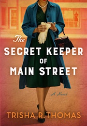 The Secret Keeper of Main Street (Trisha R. Thomas)