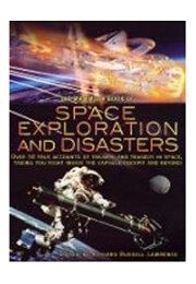 The Mammoth Book of Space Exploration and Disasters (Richard Russell Lawrence (Ed))