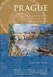 Prague-- Traveler&#39;s Literary Companion Series (Edited by Paul Wilson)