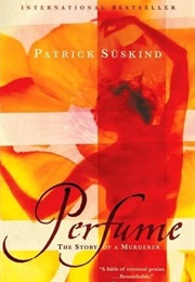 Perfume (Patrick Suskind)