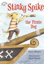 Stinky Spike the Pirate Dog (Peter Meisel)