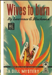 Wives to Burn (Laurence G. Blochman)