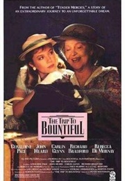 The Trip to Bountiful - Horton Foote (1985)