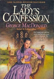 The Lady&#39;s Confession (George MacDonald)