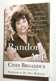 A Random Act (Cindi Broaddus)