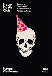 Happy Death Club (Naomi Westerman)