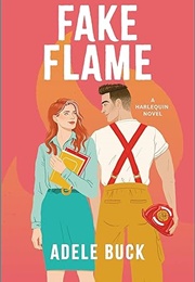 Fake Flame (Adele Buck)