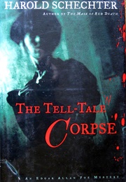 The Tell-Tale Corpse (Harold Schechter)