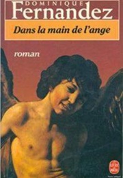 Dans La Main De L&#39;ange (Dominique Fernandez)