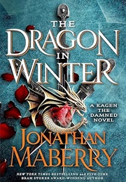 The Dragon in Winter (Jonathan Maberry)