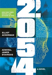 2054 : A Novel of the Next Civil War (Elliot Ackerman)