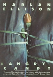 Angry Candy (Harlan Ellison)