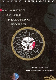 An Artist of the Floating World (Kazuo Ishiguro)