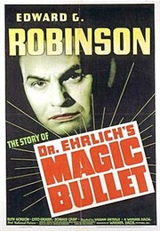 Dr. Ehrlich&#39;s Magic Bullet - Norman Burnside, Heiz Herald, &amp; John Huston (1940)