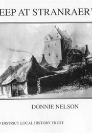 A Peep at Stranraer&#39;s Past (Donnie Nelson)