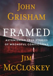 Framed: True Stories (John Grisham &amp; Jim McCloskey)