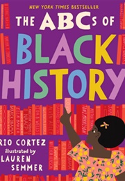 The Abcs of Black History (Rio Cortez)