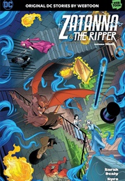 Zatanna &amp; the Ripper Vol. 3 (Sarah Dealy)