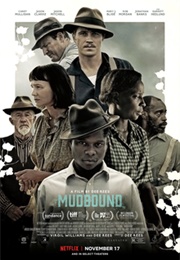 Mudbound - Dee Rees &amp; Virgil Williams (2017)