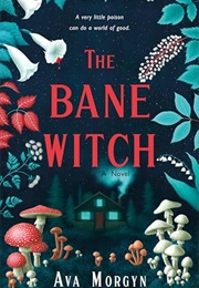 The Bane Witch (Ava Morgyn)