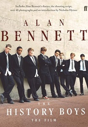 The History Boys: The Film (Alan Bennett)