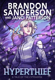 Hyperthief (Brandon Sanderson , Janci Patterson)