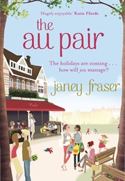 The Au Pair (Janey Fraser)