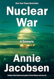 Nuclear War: A Scenario (Annie Jacobsen)