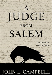 A Judge From Salem (John L. Campbell)