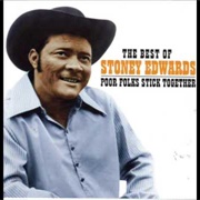 Hank and Lefty Raised My Country Soul - Stoney Edwards