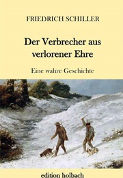 Verbecher Aus Verlorener Ehre (Friedrich Schiller)