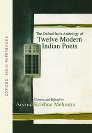 Twelve Modern Indian Poets (A. K. Mehrotra)