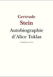 L&#39;autobiographie D&#39;Alice Toklas (Gertrude Stein)