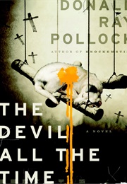 The Devil All the Time (Donald Ray Pollock)