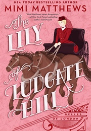 The Lily of Ludgate Hill (Mimi Matthews)