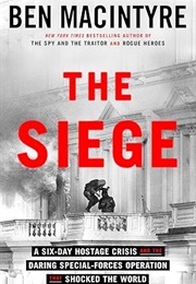 The Siege (Ben Macintyre)