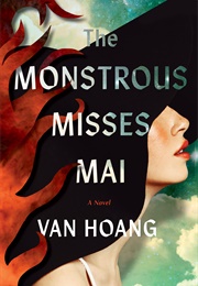 The Monstrous Misses Mai (Van Hoang)