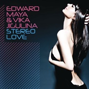 Stereo Love - Edward Maya &amp; Vika Jigulina