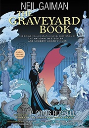 The Graveyard Book Graphic Novel (Neil Gaiman , P. Craig Russell)