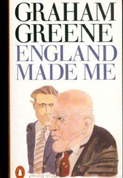 England Made Me (Graham Greene)