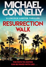 Resurrection Walk (Michael Connelly)