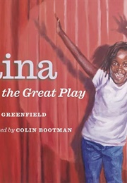 Alaina and the Great Play (Eloise Greenfield)